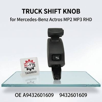 OEM Disponibile A9432601609 9432601609 Manopole di cambio di trasmissioni per camion